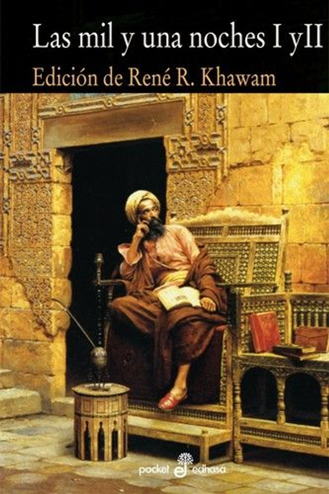 Las mil y una noches: Edición de René R. Khawam - Anónima
