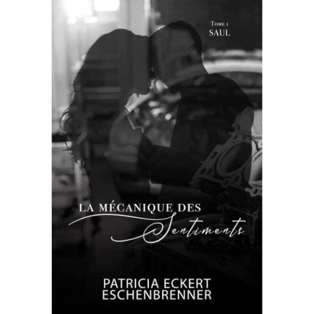 La mécanique des sentiments vol. 1 Saul