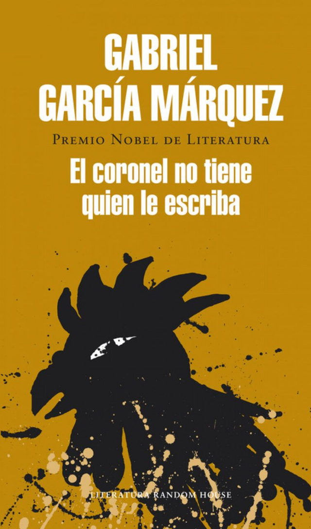 El coronel no tiene quien le escriba - Gabriel García Márquez