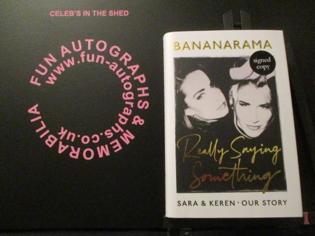 Bananarama - 'Really Saying Something' Sara &amp; Keren - Our Story Authentic Autographed Hardback Book (1)