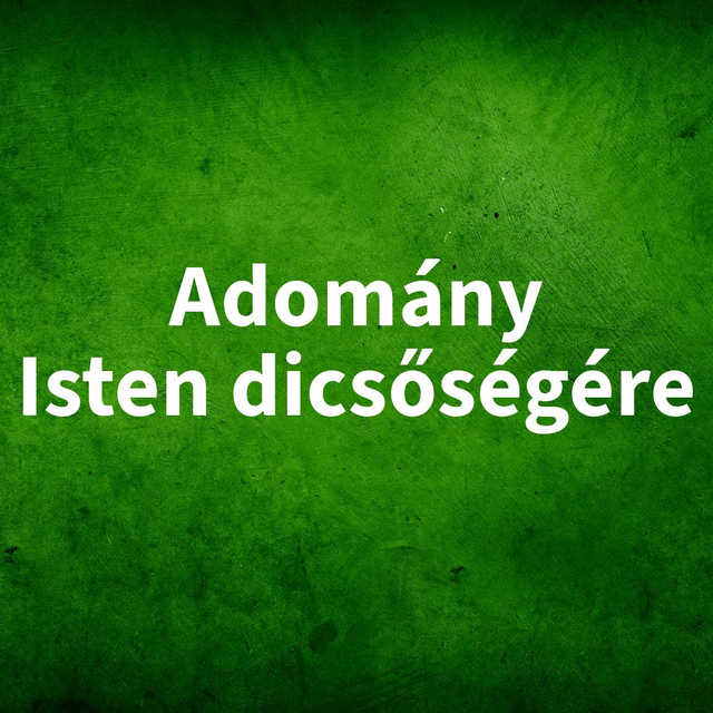 Adomány Isten dicsőségére