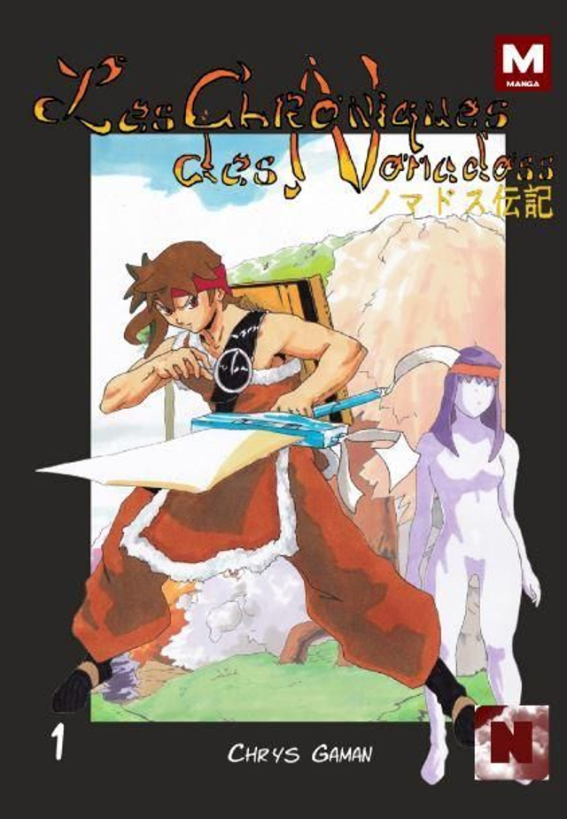 Les chroniques des Nomadoss – tome 1