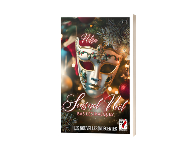 Sensuel Noël - Bas les masques - Les Nouvelles Indécentes (Noël), par NELRA