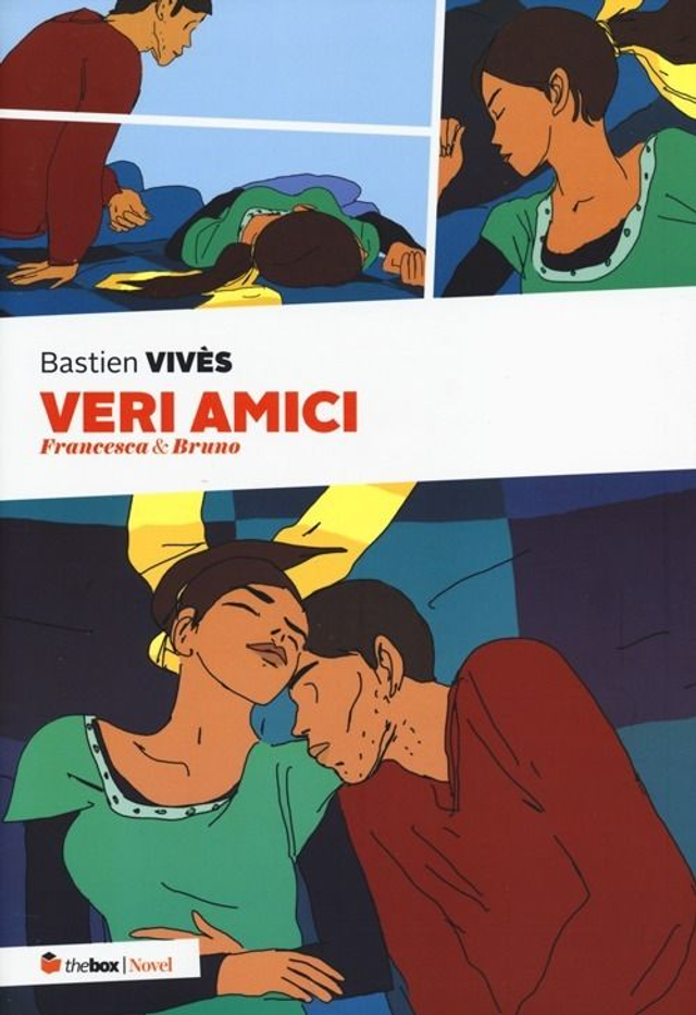 Vivès Bastien - Veri amici. Francesca &amp; Bruno