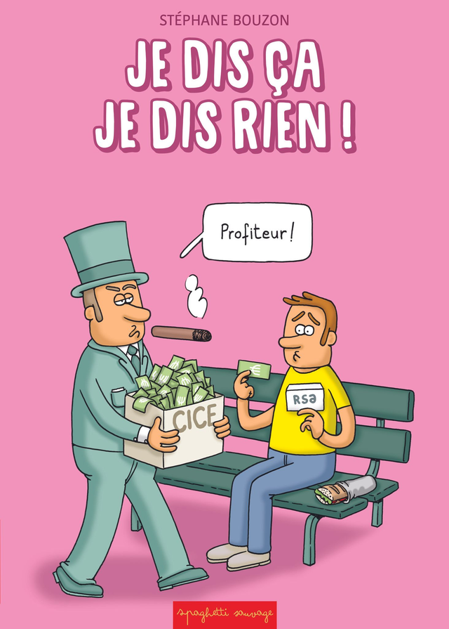 Je dis ça je dis rien !