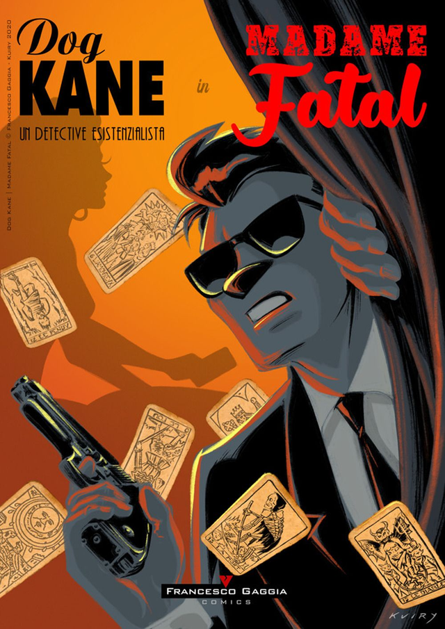 Kuiry - Dog Kane. Storie dall'archivio. Madame Fatal
