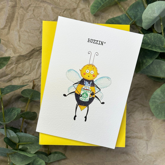 Buzzin' - Greeting Card