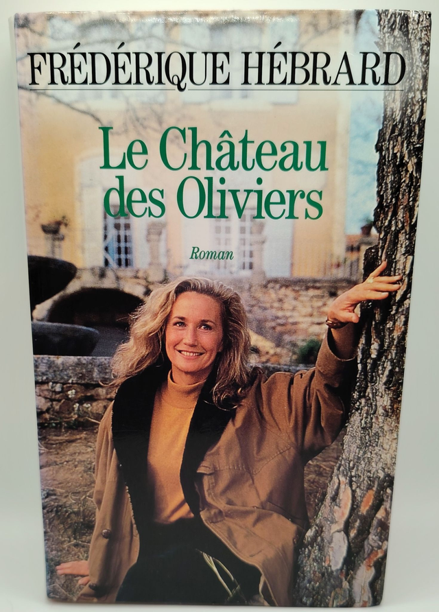 Le château des Oliviers de Frédérique Hébrard