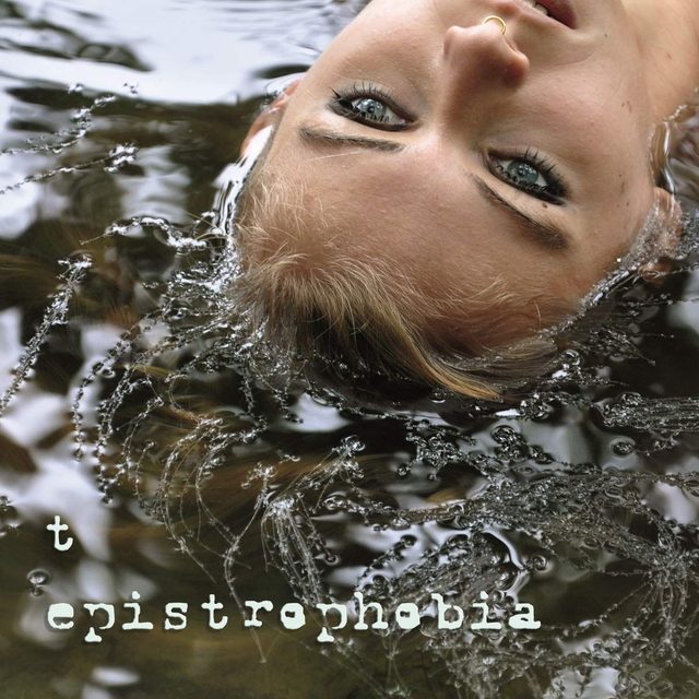 T - Epistrophobia  [CD]/DMW