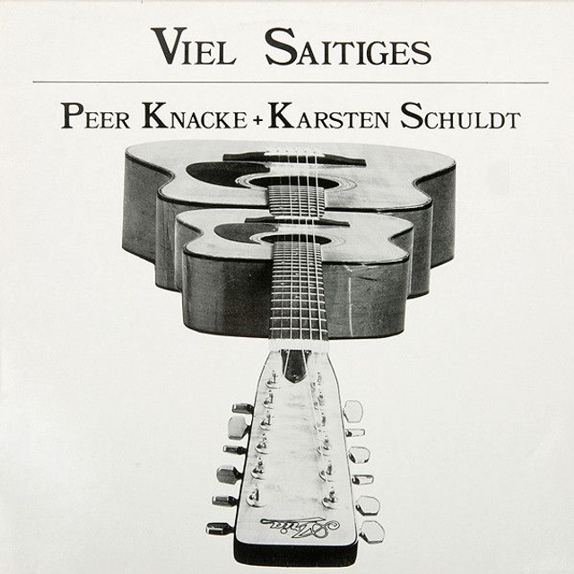 Peer Knacke + Karsten Schuldt ‎– Viel Saitiges Vinyl