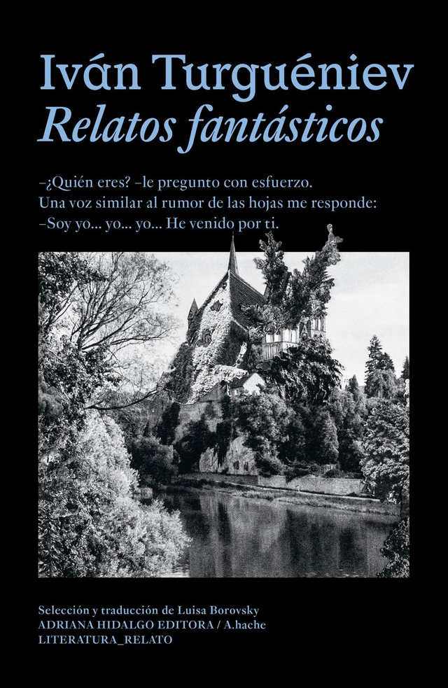 Relatos fantásticos - Iván Turguéniev