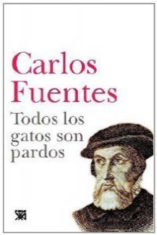 Todos los gatos son pardos - Carlos Fuentes