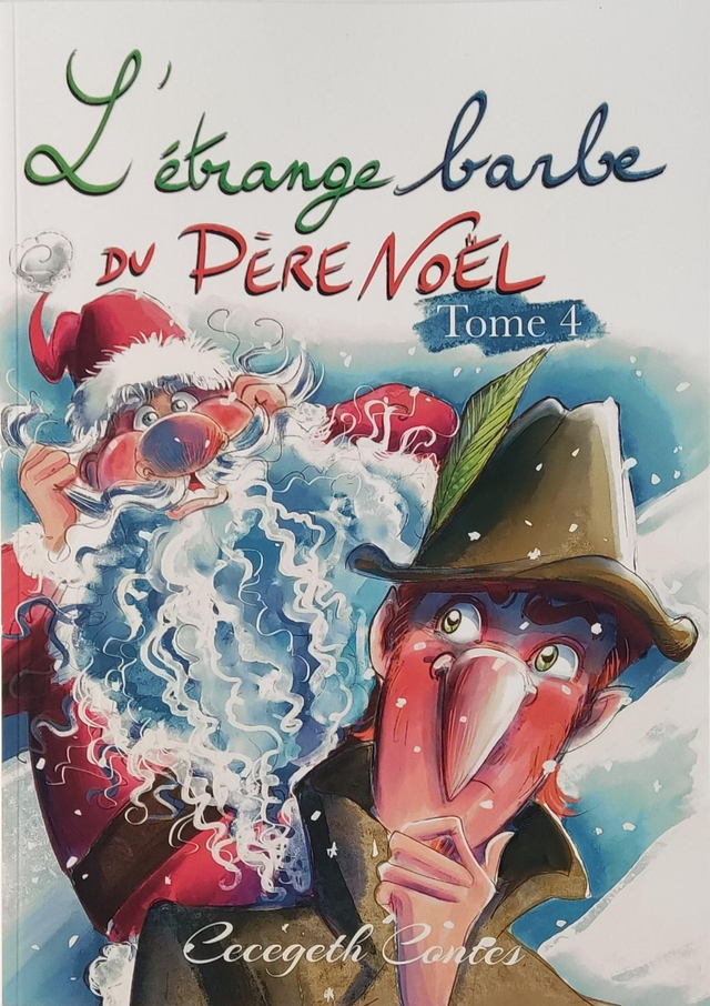 L'ÉTRANGE BARBE DU PÈRE NOËL TOME 4
