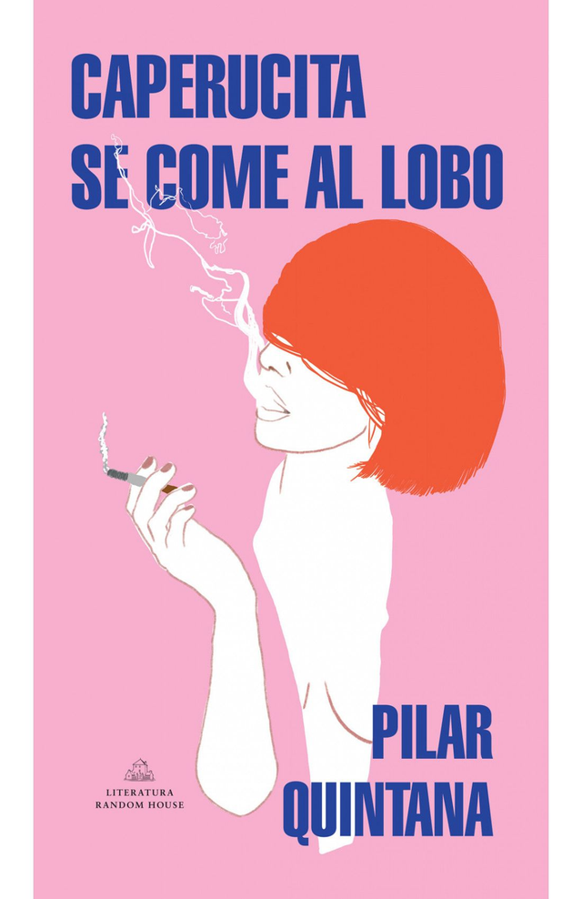 Caperucita se come al lobo - Pilar Quintana