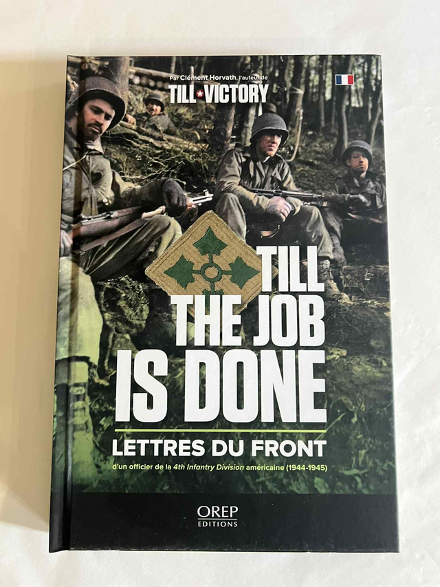 Till the job is done (FR). lettres du front