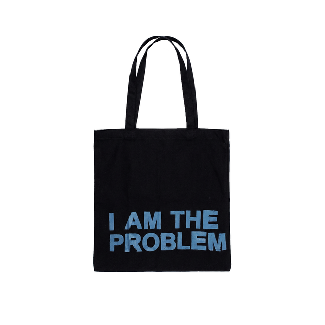 I AM THE PROBLEM TOTE BAG