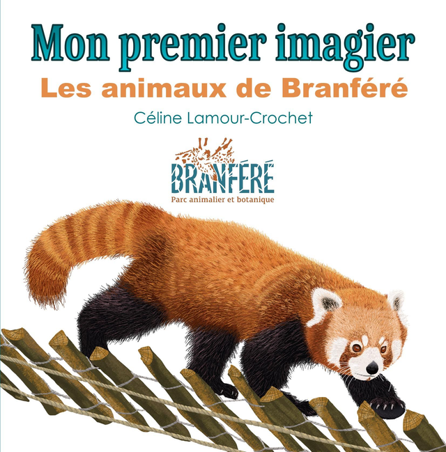 Mon premier imagier : Les animaux de Branféré