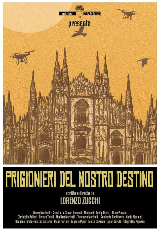 PRIGIONIERI DEL NOSTRO DESTINO di Lorenzo Zucchi