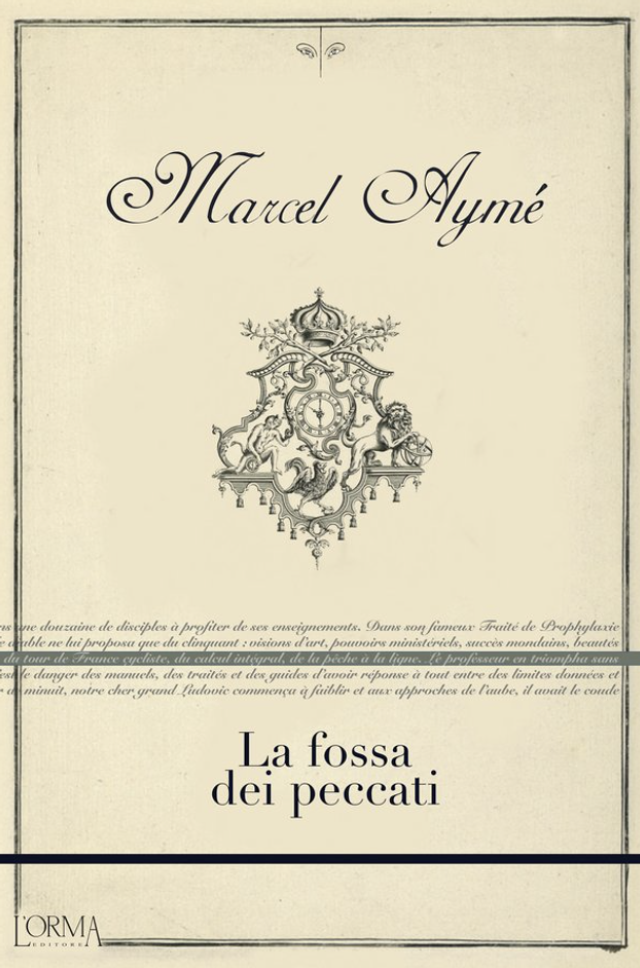 Aymé Marcel - La fossa dei peccati (L'orma editore)