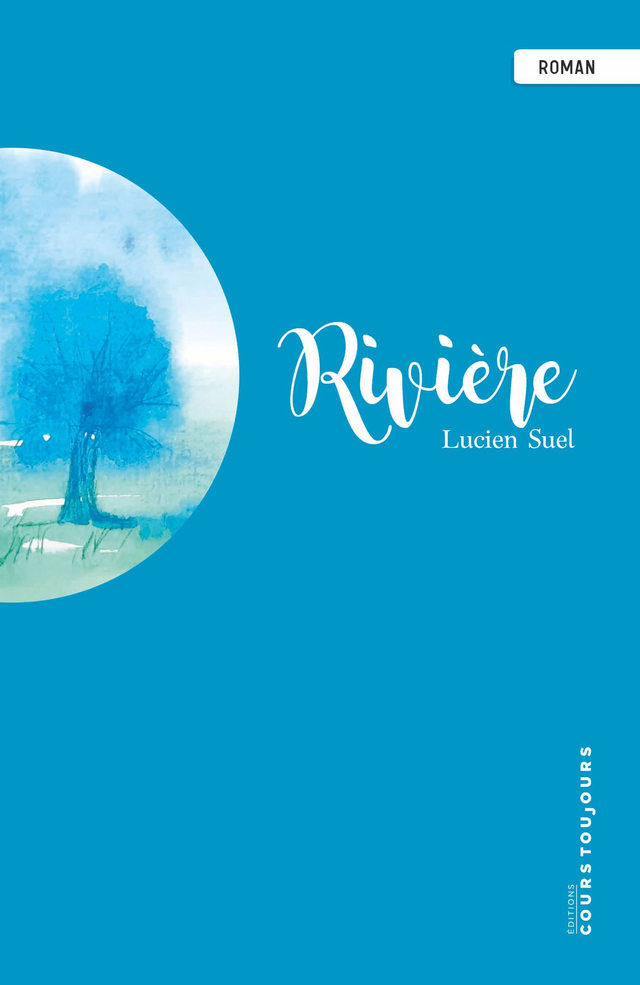 Rivière, de Lucien Suel