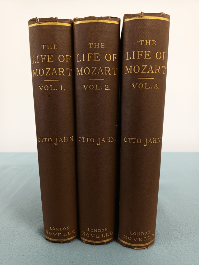 THE LIFE OF MOZART VOLUMES I, II &amp; III BY OTTO JAHN. PUBLISHED BY NOVELLO, EWER &amp; CO. 1882.
