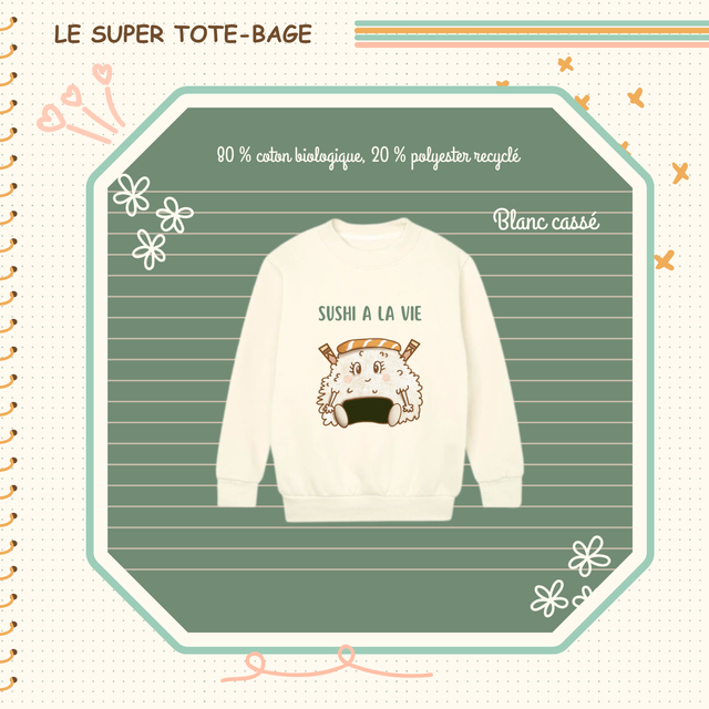 Sweat Momote Sushi à la vie !