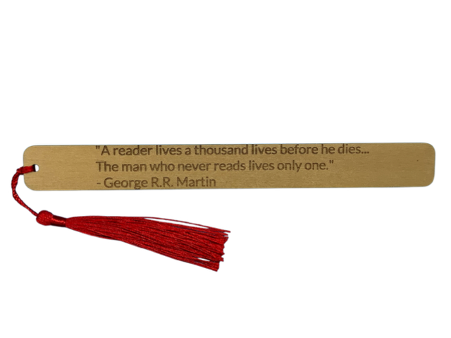 A Reader Lives A Thousand Lives Before He Dies... Bookmark