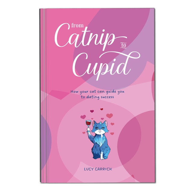 "From Catnip To Cupid" - hardback