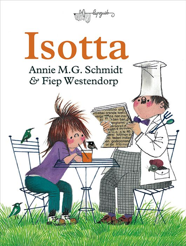 Isotta - di Annie M. G. Schmidt, Fiep Westendorp