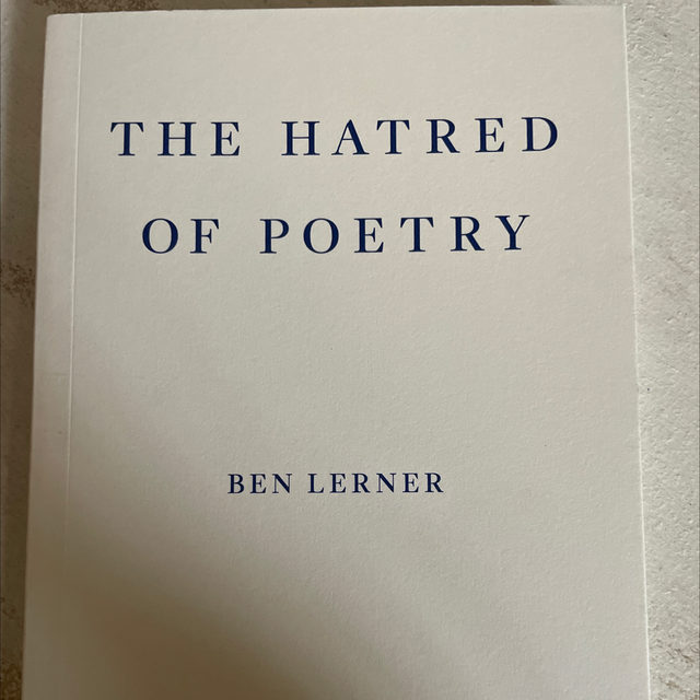 The Hatred Of Poetry Ben Lerner