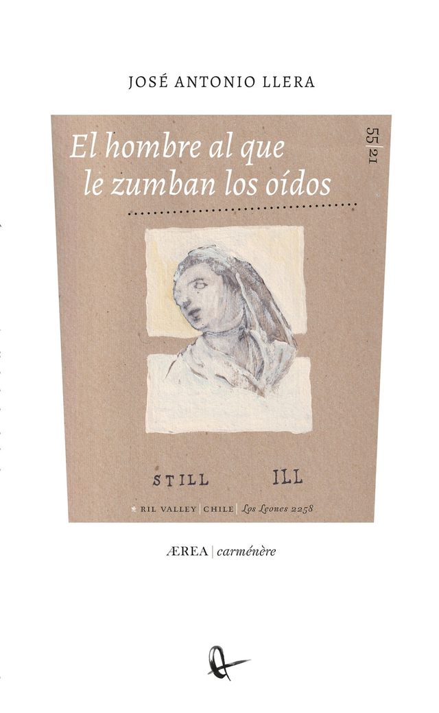 El hombre al que le zumban los oídos - José Antonio Llera