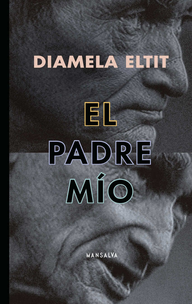 El padre mío - Diamela Eltit