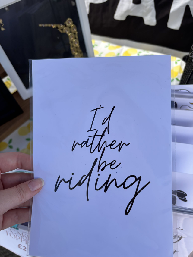 I'd Rather be Riding - Print