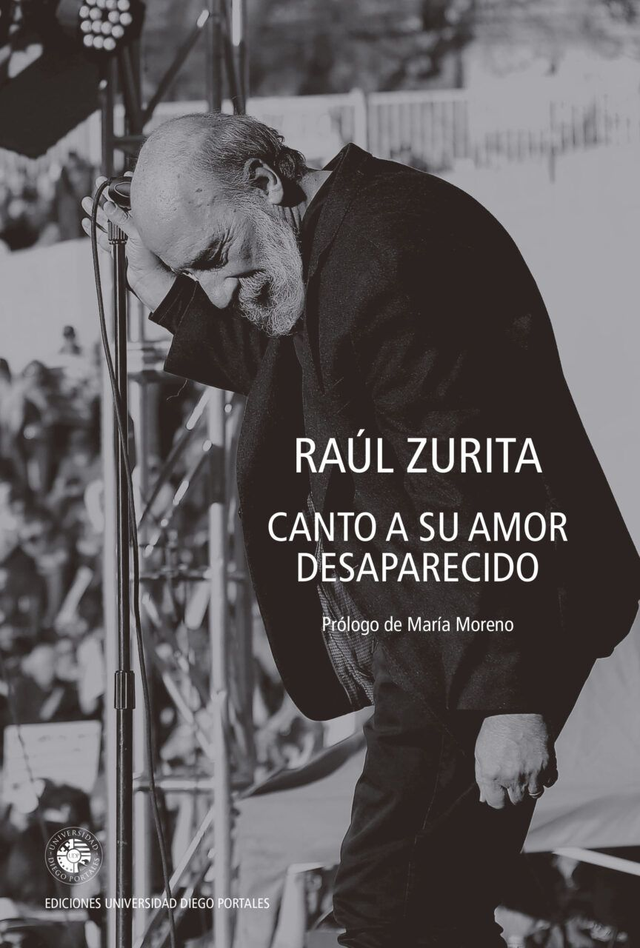 Canto a su amor desaparecido - Raúl Zurita