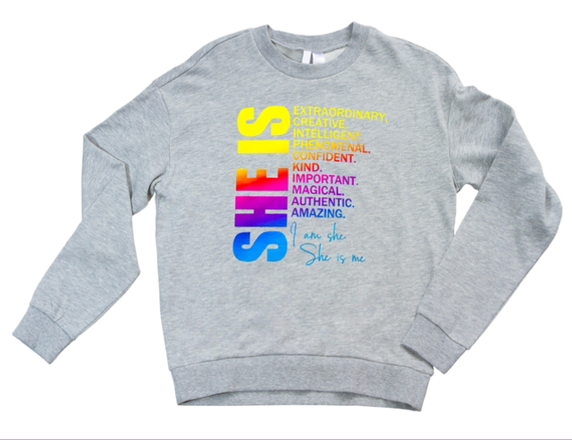 She is Me Sweatshirt