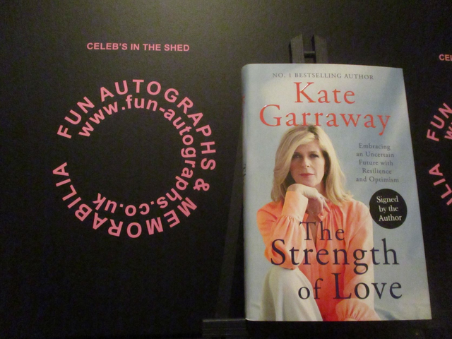 Kate Garraway 'The Strength Of Love' Authentic Autographed Hardback Book