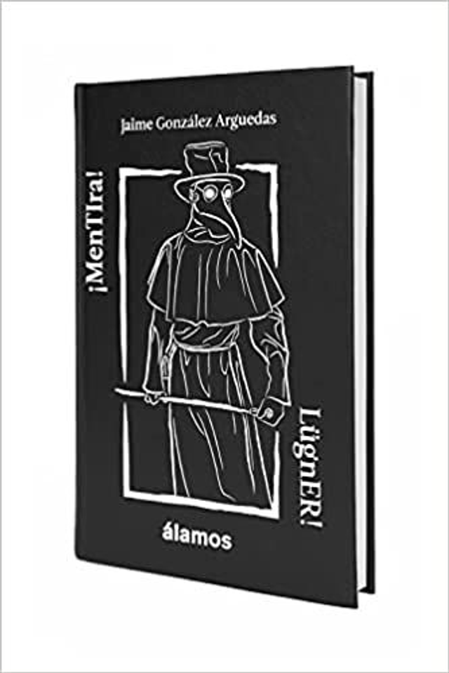 Mentira! Lügner! - Jaime González Arguedas
