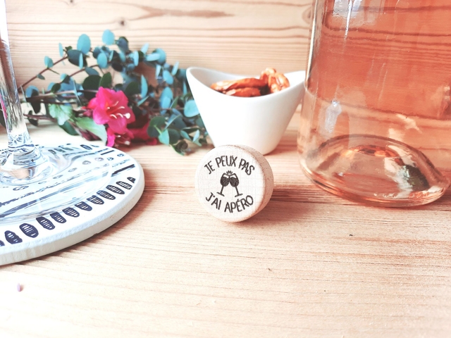 Bouchon en Bois et Liège - &quot; J&#039;peux pas, j&#039;ai apéro &quot;