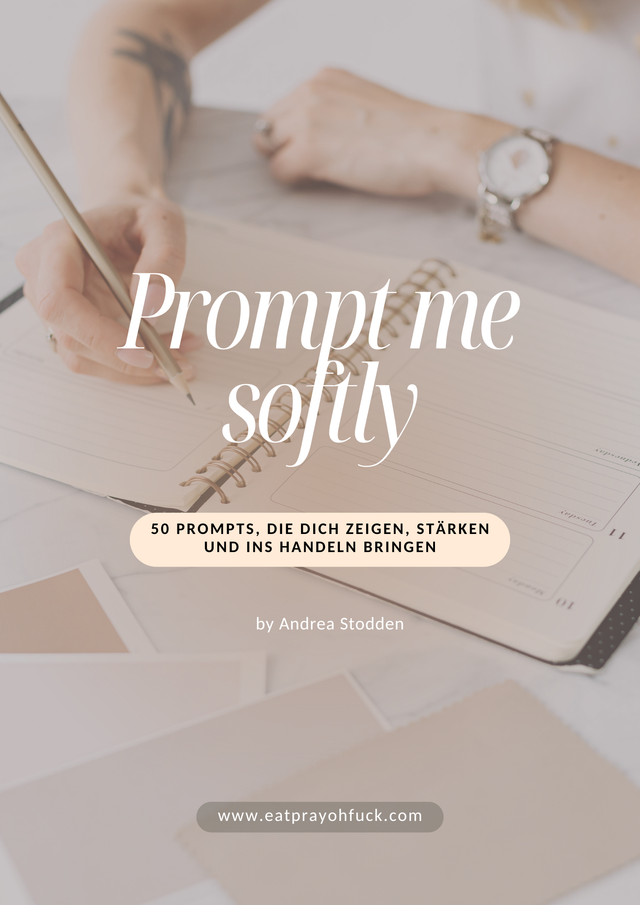 KI WORKBOOK - PROMPT ME SOFTLY - 50 PROMPTS DIE DICH ZEIGEN, STÄRKEN UND INS HANDELN BRINGEN