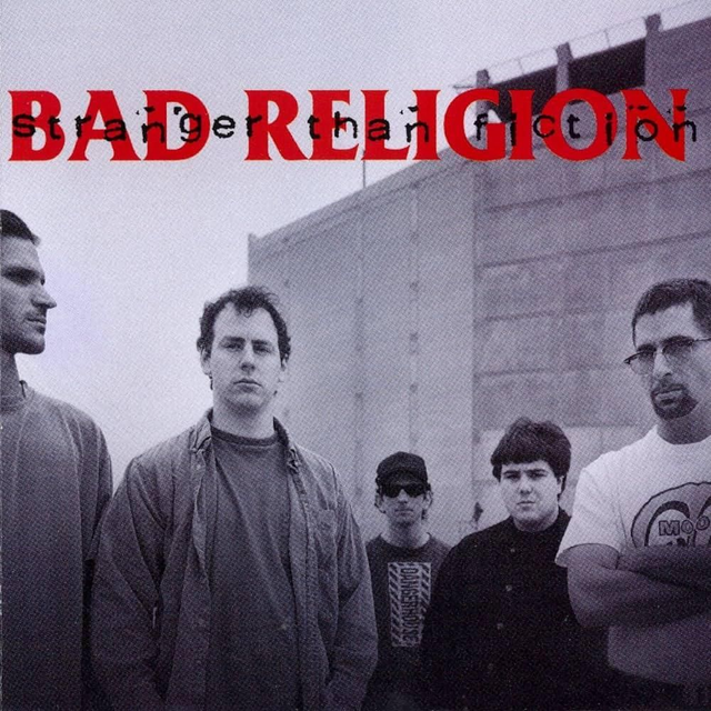 BAD RELIGION "Stranger Than Fiction"