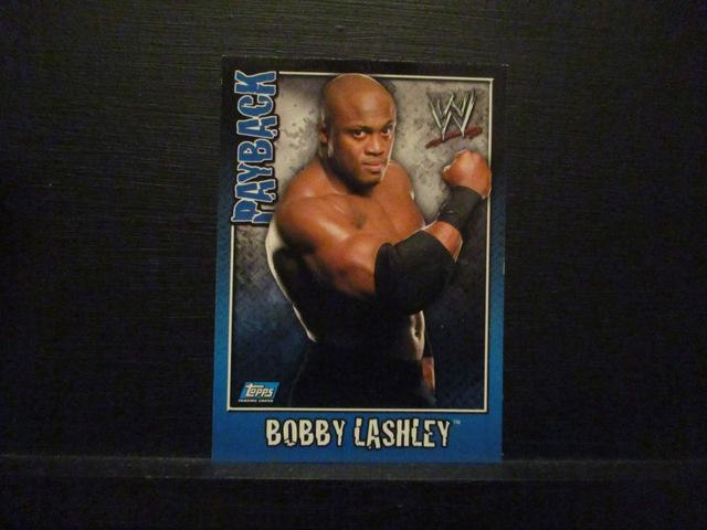 Bobby Lashley - Payback Original Trading Card #47