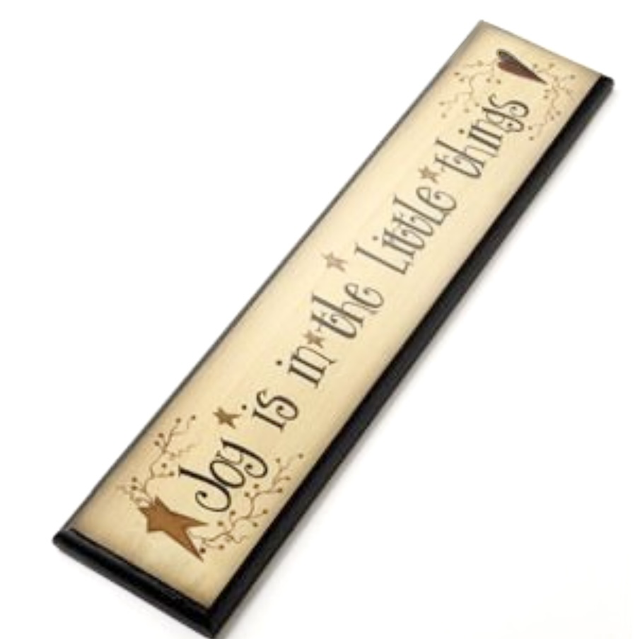  ‘Joy Is In The Little Things’ Sign