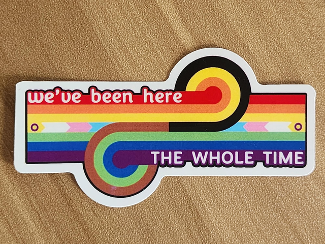 Clearance! - Game Changer "We've been here the whole time" Pride removable vinyl sticker