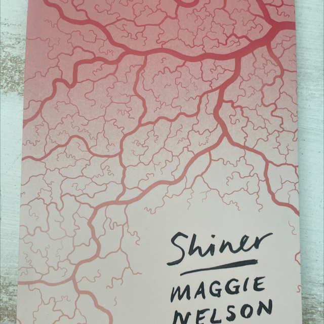 Shiner Maggie Nelson