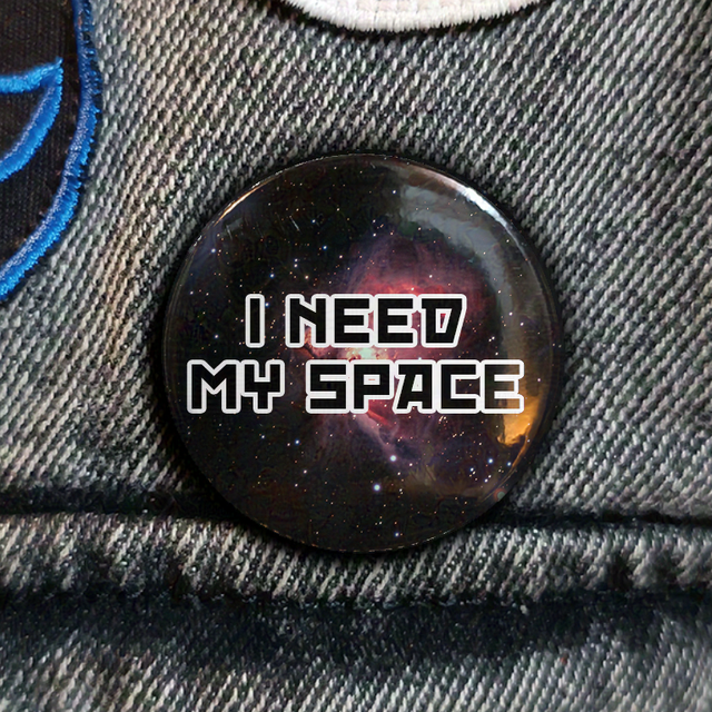 I Need My Space