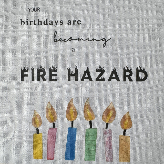 F132 Your Birthdays are Becoming a Fire Hazard