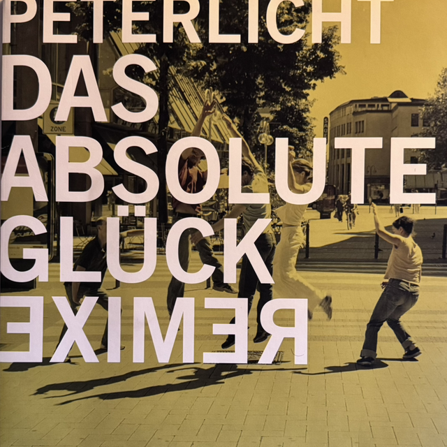 DAS ABSOLUTE GLÜCK - Remixe