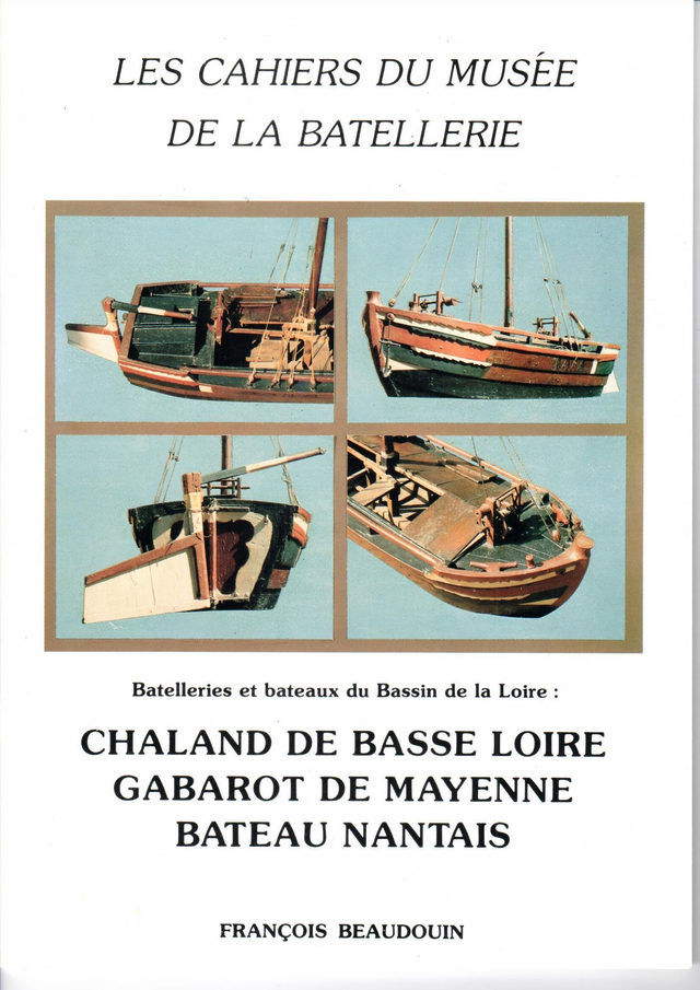 CM013 - Bateau nantais. (Les cahiers du musée de la batellerie)