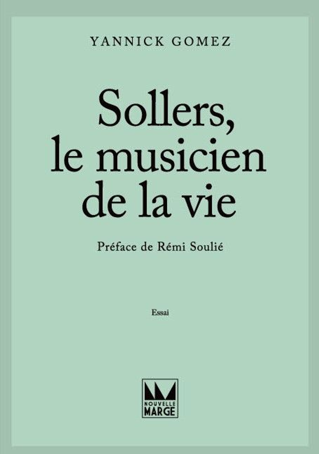Sollers, le musicien de la vie