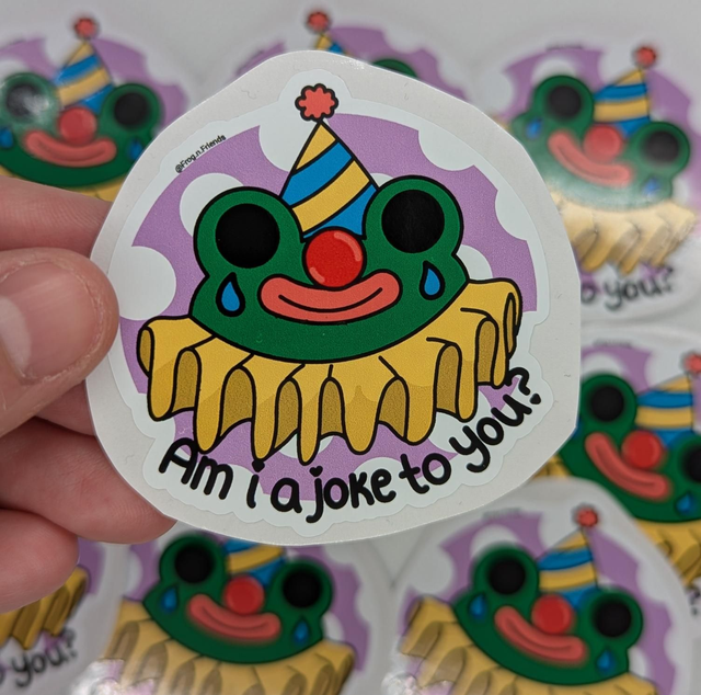 Am I a joke to you? Sticker 